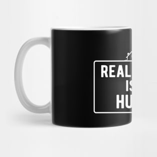 Real Estate is my hustle Mug